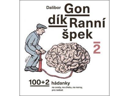 RANNÍ ŠPEK 2 - 100+2 HÁDANKY  Gondík Dalibor