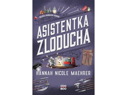 ASISTENTKA ZLODUCHA  Maehrer Hannah Nicole