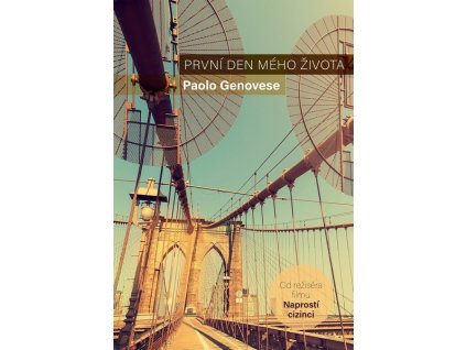 PRVNÍ DEN MÉHO ŽIVOTA  Genovese Paolo
