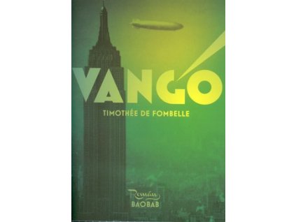 VANGO  Fombelle de Timothée