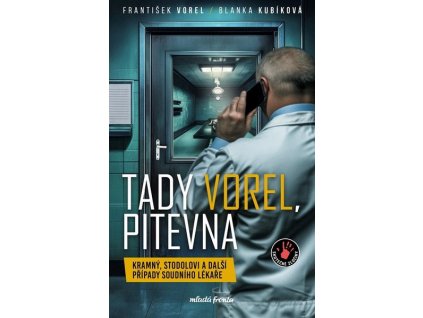 TADY VOREL, PITEVNA  Kubíková Blanka, Vorel František