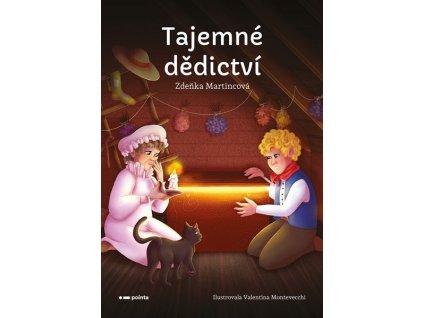 TAJEMNÉ DĚDICTVÍ  Martincová Zdeňka