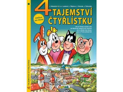4 TAJEMSTVÍ ČTYŘLÍSTKU  Lamka, Josef; Lamková, Hana; Němeček, Ja
