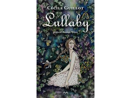 LULLABY  Guillot, Cécile