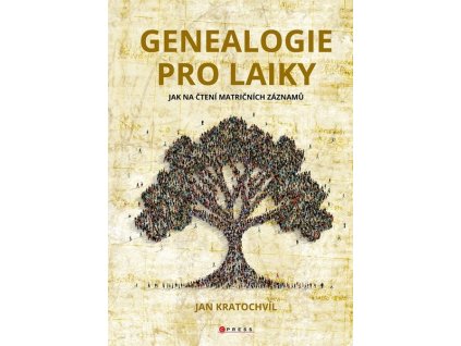 GENEALOGIE PRO LAIKY  Kratochvíl Jan