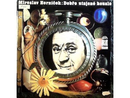 DOBŘE UTAJENÉ HOUSLE 2LP  Horníček Miroslav