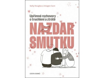 NA ZDAR SMUTKU  Douglas Sally