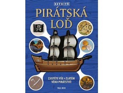 PIRÁTSKÁ LOĎ ZEVNITŘ  Beck Paul