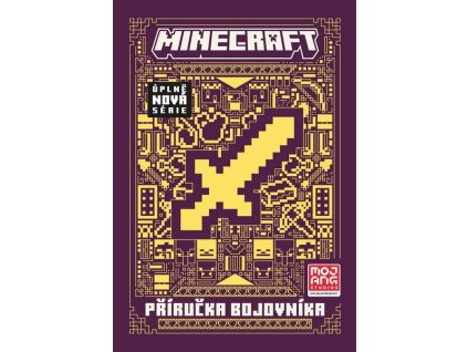 MINECRAFT - PŘÍRUČKA BOJOVNÍKA
