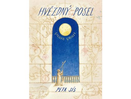 HVĚZDNÝ POSEL  Sís Petr