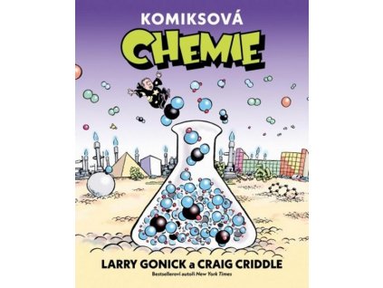 KOMIKSOVÁ CHEMIE  Criddle, Craig; Gonick, Larry