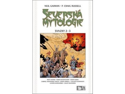 SEVERSKÁ MYTOLOGIE 2, 3  Gaiman, Neil; Russell, P. Craig