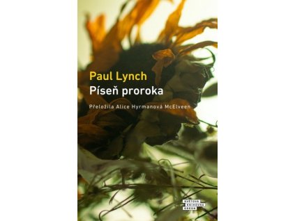 PÍSEŇ PROROKA  Lynch, Paul