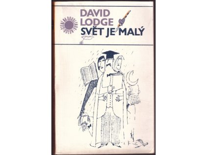 SVĚT JE MALÝ  Lodge David