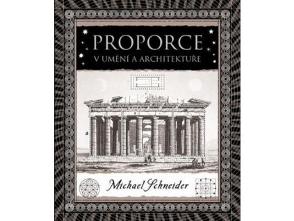 PROPORCE V UMĚNÍ A ARCHITEKTUŘE