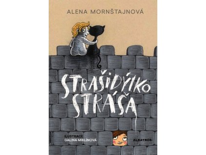 STRAŠIDÝLKO STRÁŠA  Mornštajnová Alena