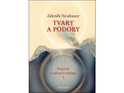 TVARY A PODOBY  Neubauer Zdeněk