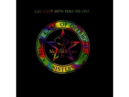 GREATEST HITS VOLUME ONE: A SLIGHT CASE OF OVERBOMBING  Sisters Of Mercy