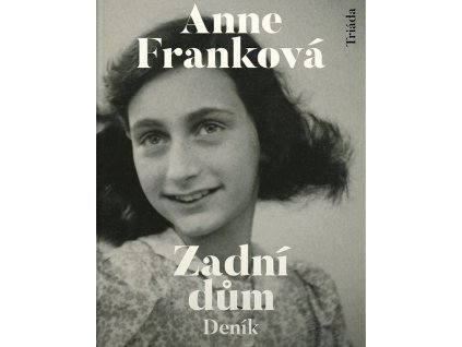 ZADNÍ DŮM  Anne Franková