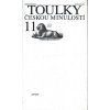 TOULKY ČESKOU MINULOSTÍ 11.