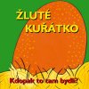 ŽLUTÉ KUŘÁTKO