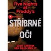 FIVE NIGHTS AT FREDDYS 1.: STŘÍBRNÉ OČI