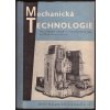 MECHANICKÁ TECHNOLOGIE PRO II. ROČNÍK STŘEDNÍCH PRŮMYSLOVÝCH ŠKOL