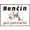 RENČÍN PRO POKROČILÉ