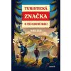 TURISTICKÁ ZNAČKA