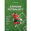 ZÁPISNÍK FOTBALISTY