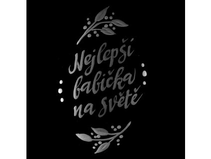 nejlepší babička na světě