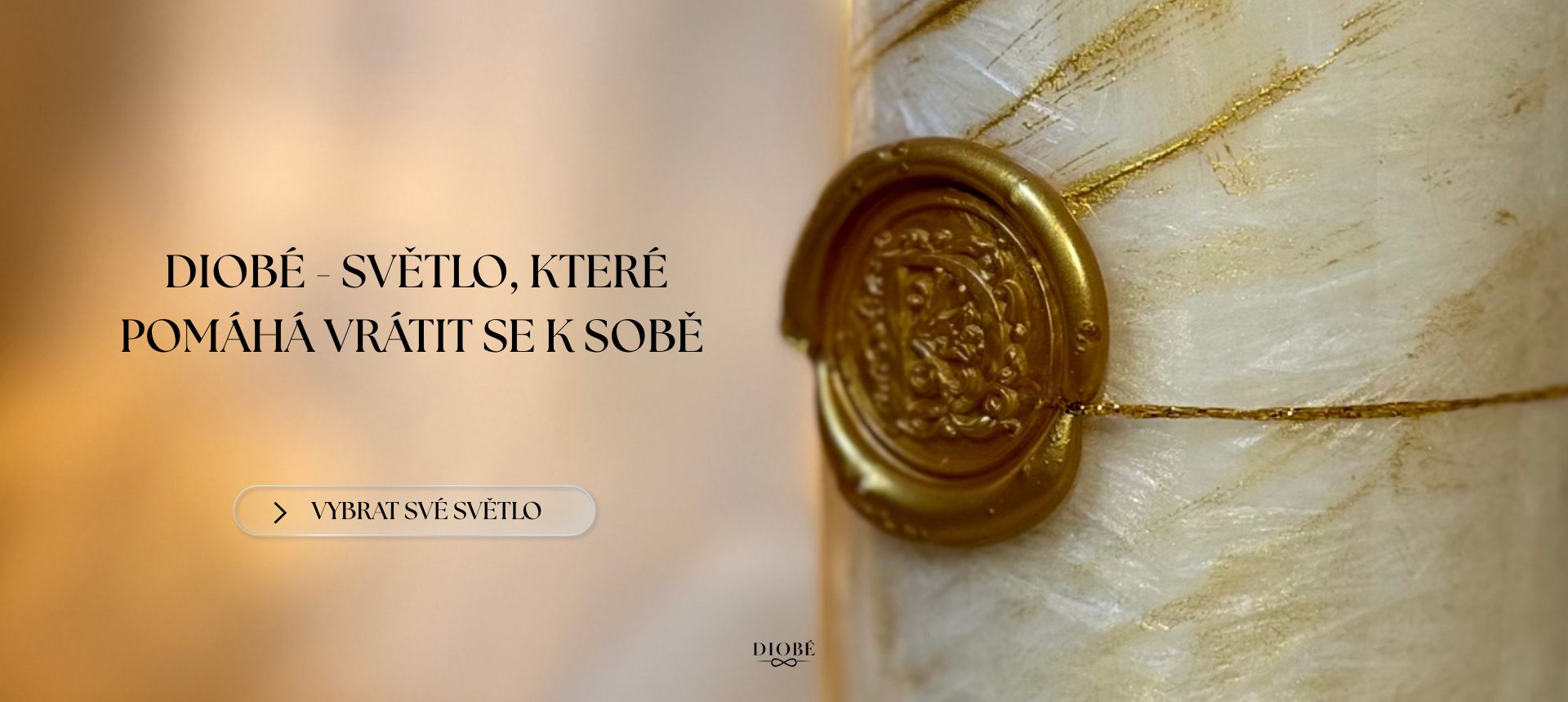 Diobé - světlo, které pomáhá vrátit se k sobě