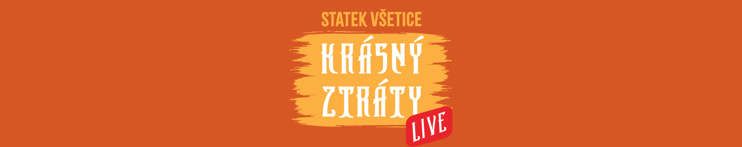 KRÁSNÝ ZTRÁTY VŠETICE