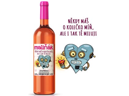 Někdy máš o kolečko míň, ale i tak tě miluji  Maliňák - z čerstvých malin 11,5%