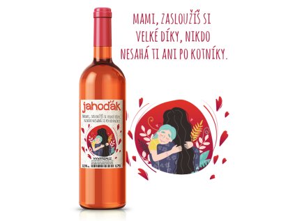 Mami, zasloužíš si velké díky, nikdo nesahá ti po kotníky  Jahoďák -  z čerstvých jahod 11,5%