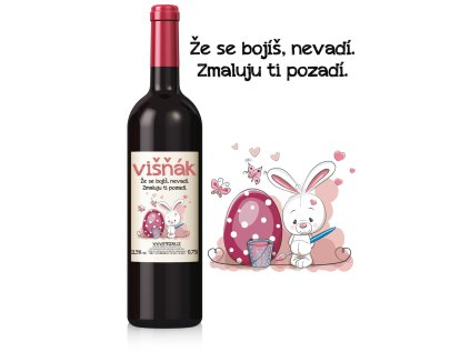 Že se bojíš nevadí, zmaluju ti pozadí  Višňák - víno z višní 11,5%
