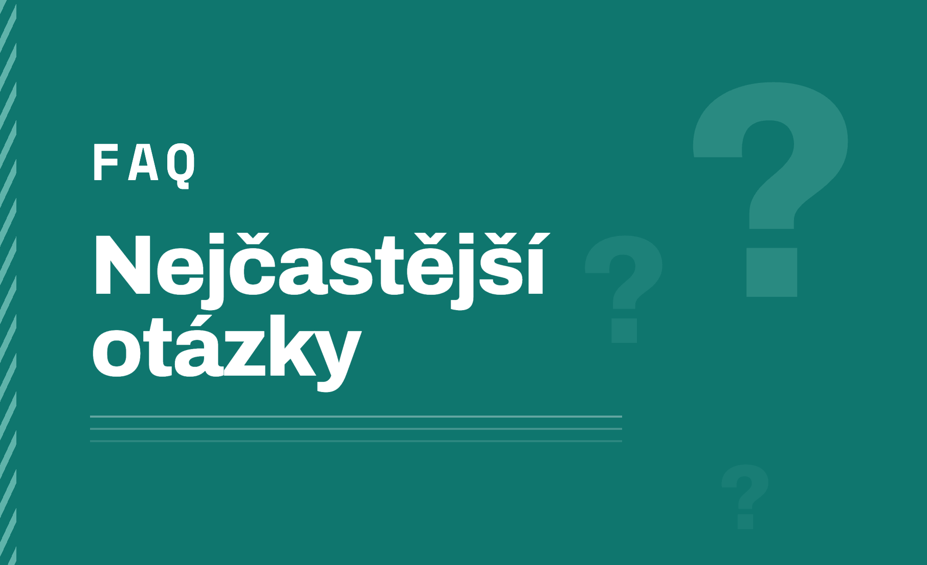 Nejčastější otázky