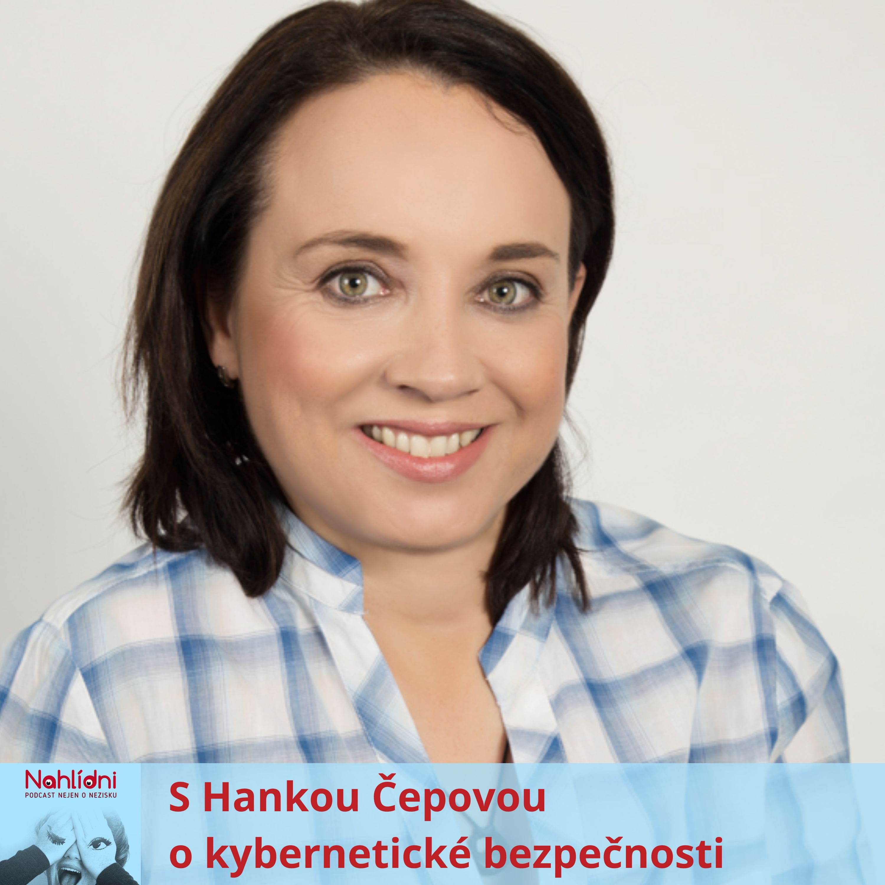 S Hankou Čepovou o kybernetické bezpečnost