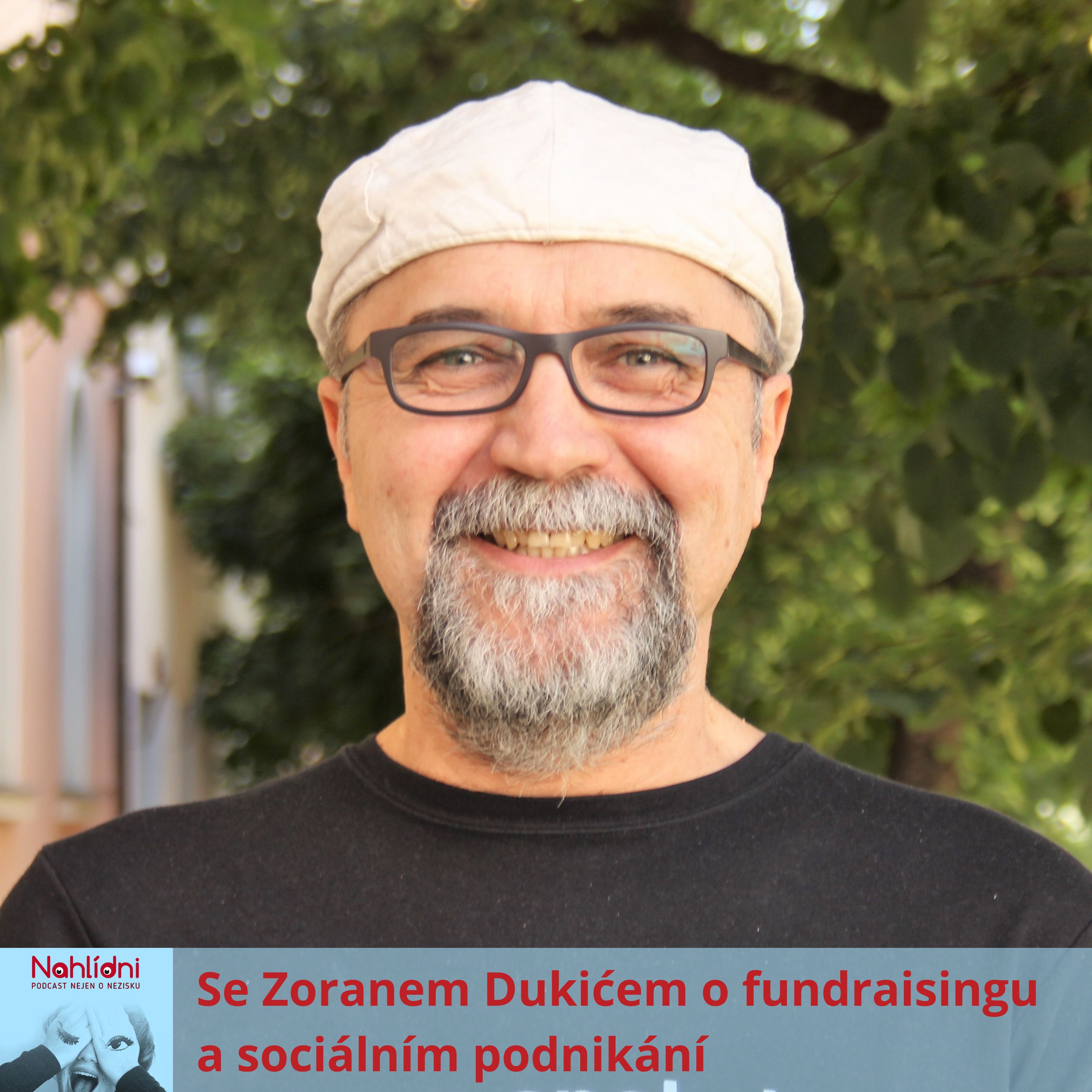 Se Zoranem Dukićem o fundraisingu a sociálním podnikání