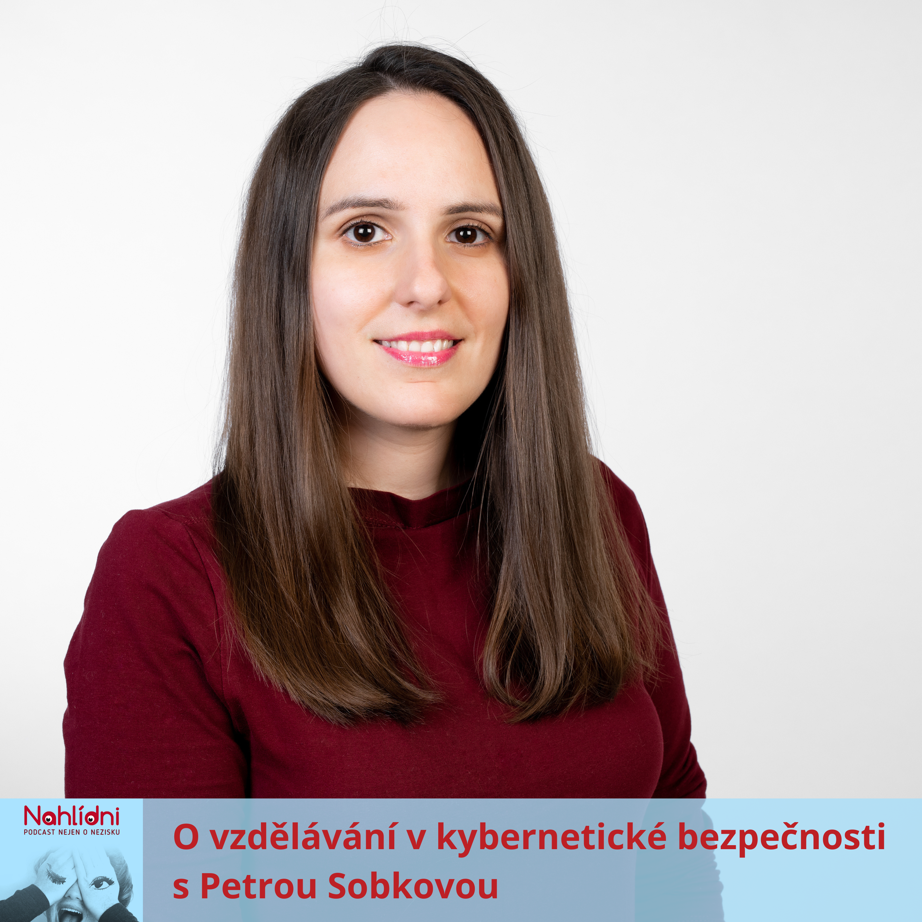 O vzdělávání v kybernetické bezpečnosti s Petrou Sobkovou