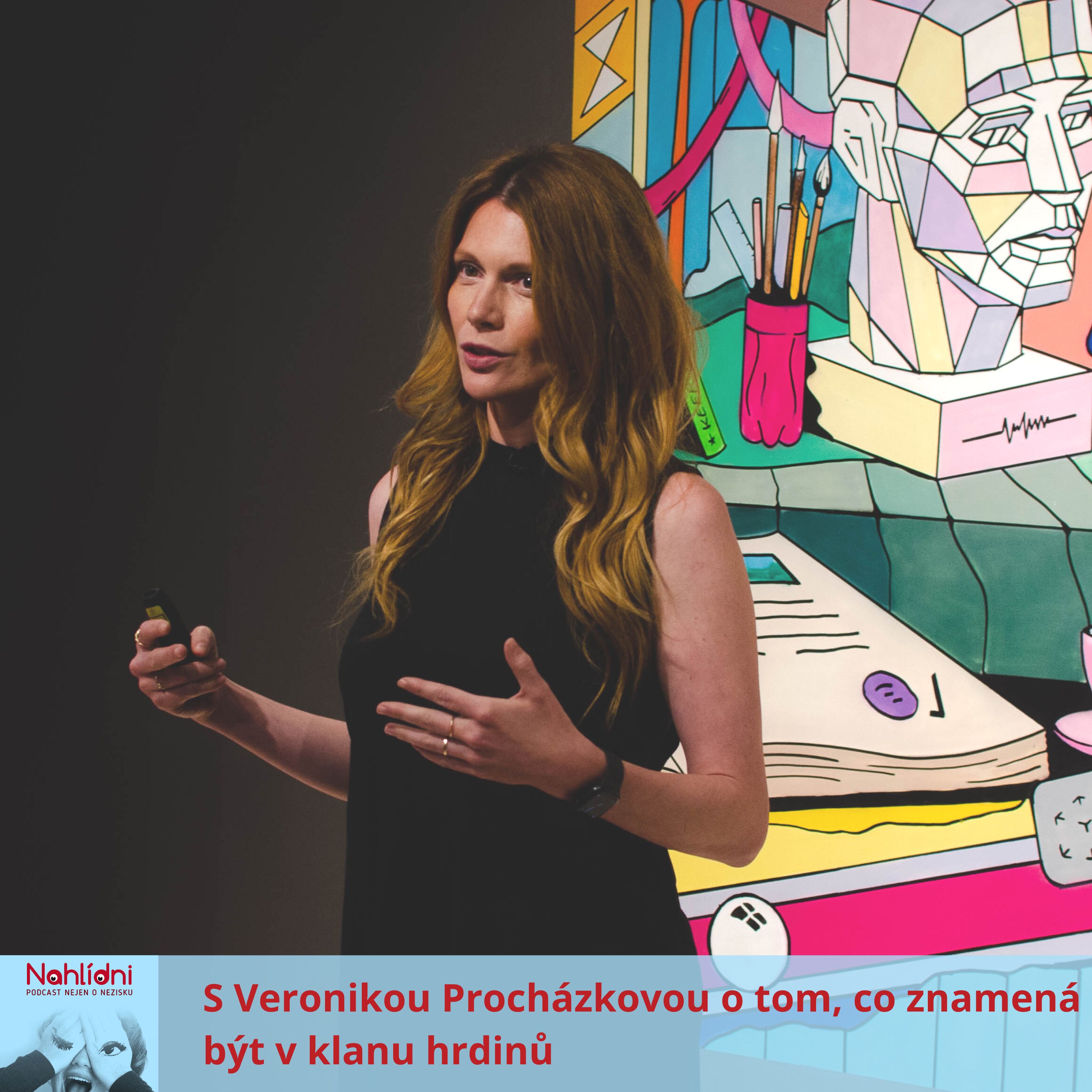 S Veronikou Procházkovou o tom, co znamená být v klanu hrdinů