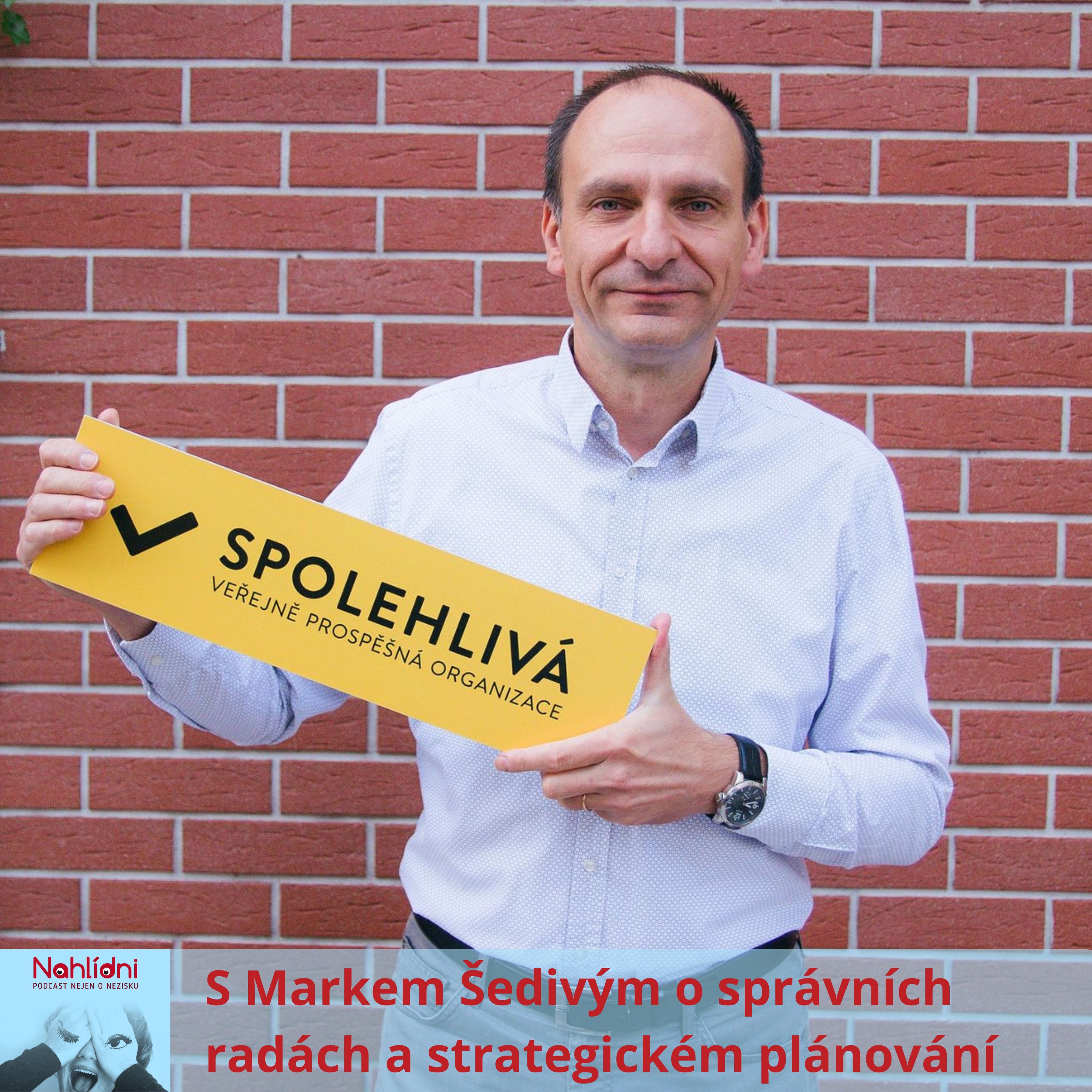 S Markem Šedivým o správních radách a strategickém plánovaní