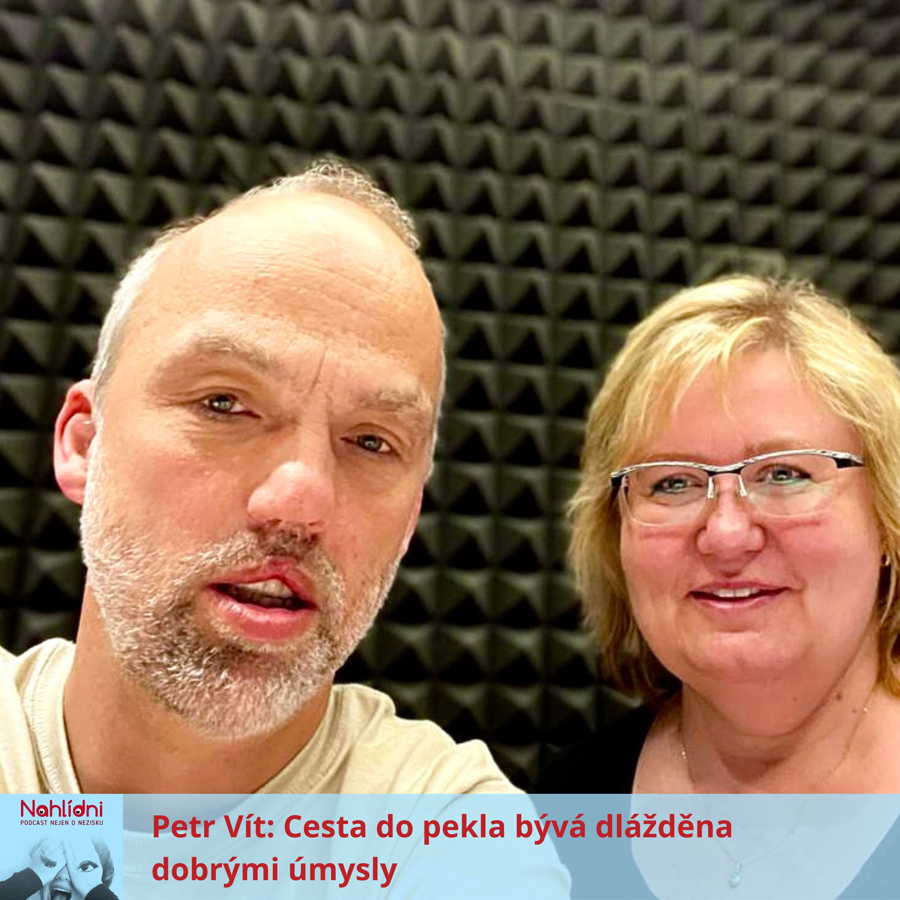 Petr Vít: Cesta do pekla bývá dlážděna dobrými úmysly