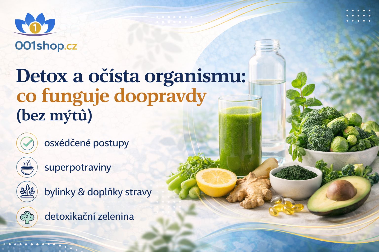 Detox a očista organismu: co funguje doopravdy (bez mýtů)