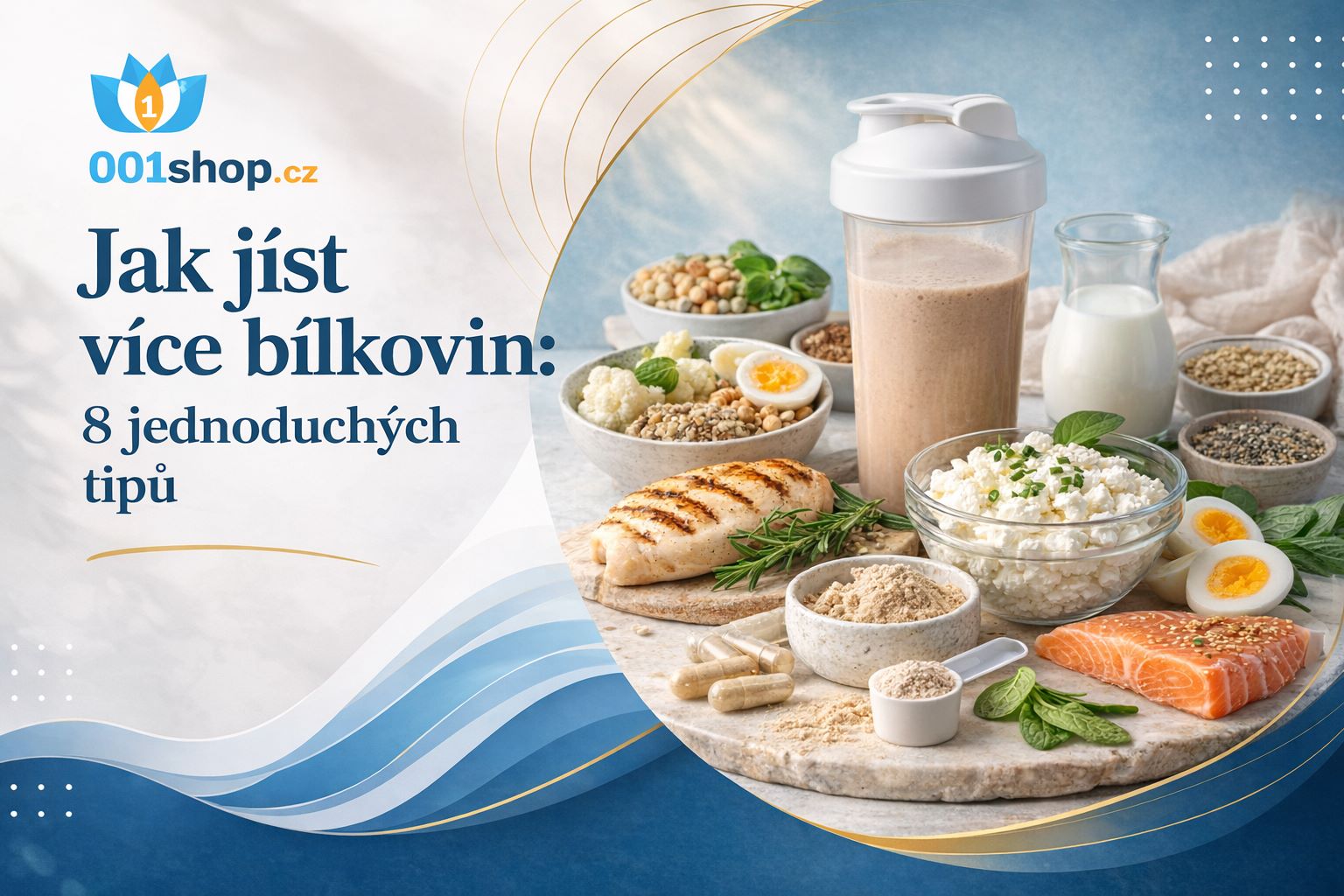 Jak jíst více bílkovin: 8 jednoduchých tipů