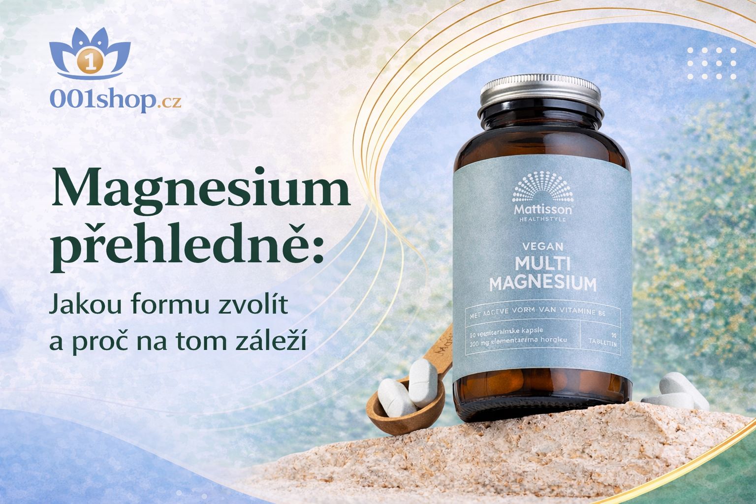 Magnesium přehledně: Jakou formu zvolit a proč na tom záleží