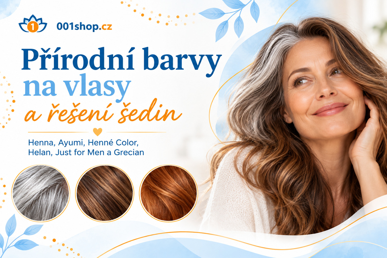 Přírodní barvy na vlasy a řešení šedin žen i mužů