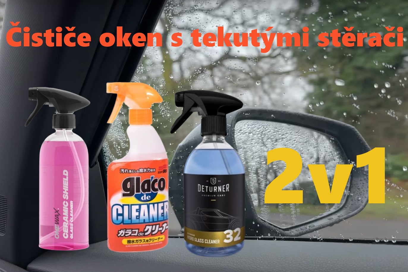 Čističe oken s tekutými stěrači: Srovnání 3 TOP produktů