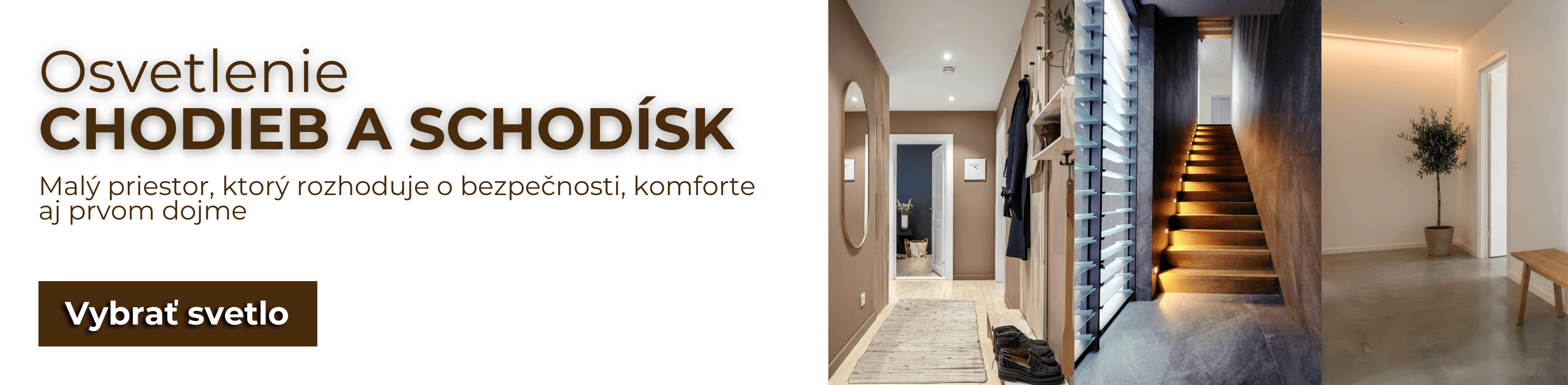 Osvetlenie chodby a schodiska
