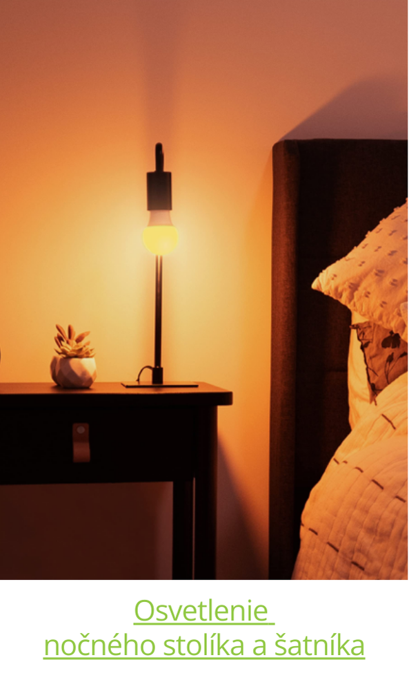 Osvetlenie nočného stolíka a šatníka